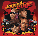 Artist: Jagged Edge Album: Jagged Edge  Chart Position and Awards: R&B Album: 2 Top 200: 4